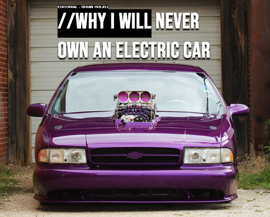 Why I Will Never Own an Electric Car