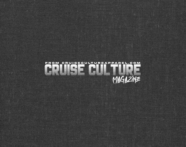 Cruise Culture Magazine
– Cruise Culture Apparel