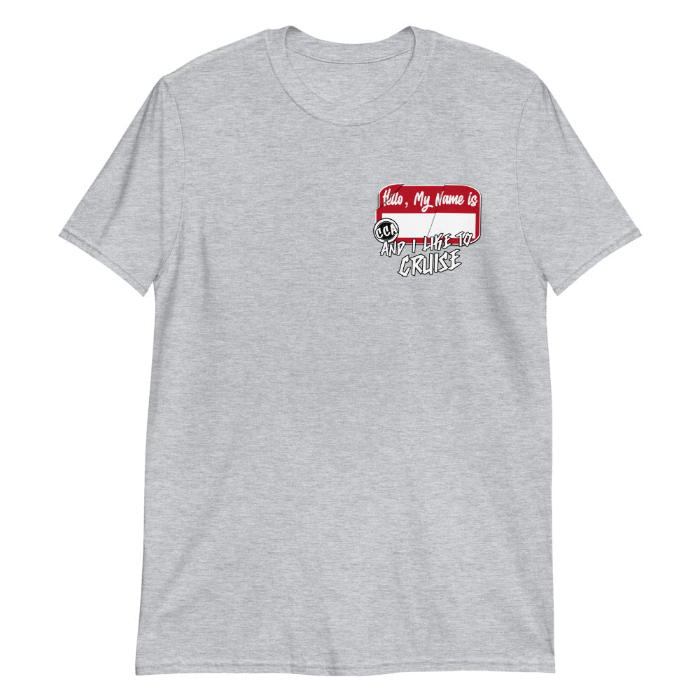 Hello, My Name Is T-Shirt