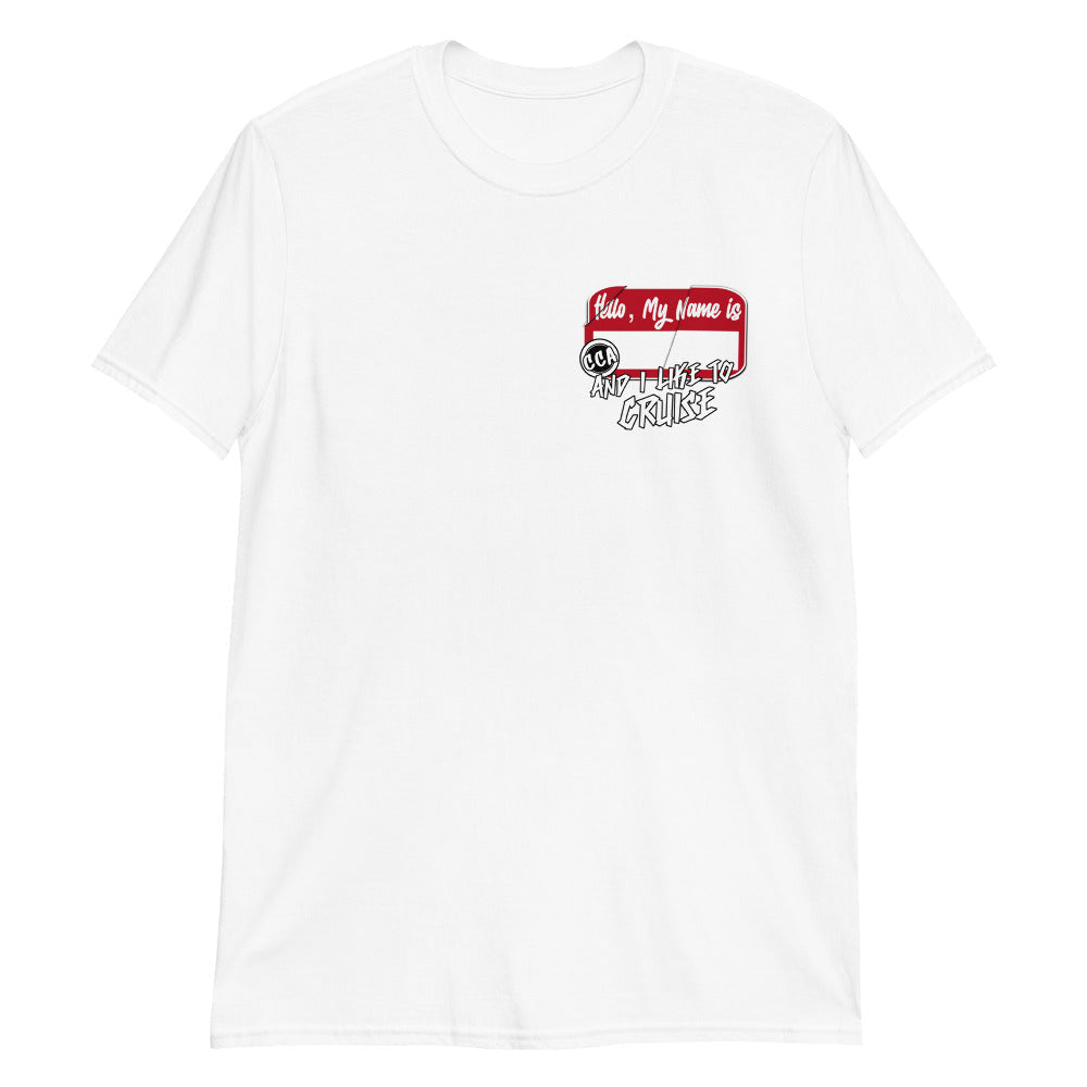 Hello, My Name Is T-Shirt