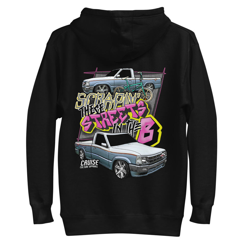 Scrapin' These Streets In The B Unisex Hoodie